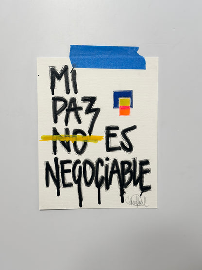 8x10 Artwork  Piece - Mi Paz No Es Negociable